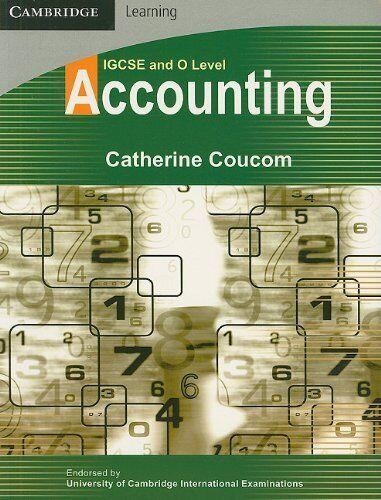 igcse and o level accounting 1st edition catherine coucom 052172001x, 9780521720014