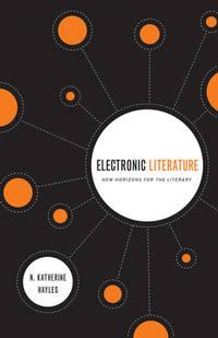 electronic literature 1st edition n. katherine hayles 0268030855, 9780268030858