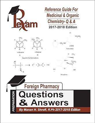 reference guide for fpgee medicinal and organic chemistry 2018 edition manan h shroff 1940835178,