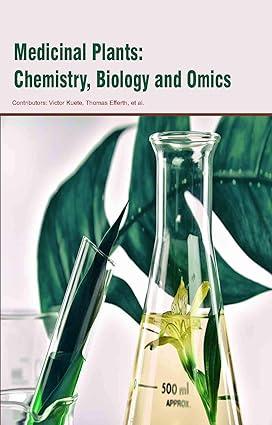 medicinal plants chemistry biology and omics 1st edition thomas efferth, victor kuete 978-1789220872