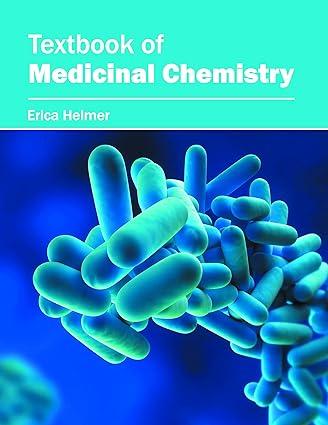 textbook of medicinal chemistry 1st edition erica helmer 1682863166, 978-1682863169