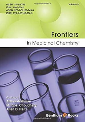 frontiers in medicinal chemistry volume 9 1st edition atta ur-rahman, m. iqbal choudhary, allen b. reitz