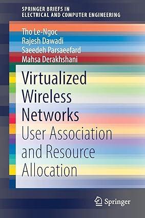 virtualized wireless networks user association and resource allocation 1st edition tho le-ngoc, rajesh