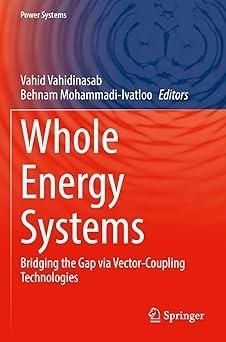 whole energy systems bridging the gap via vector coupling technologies 1st edition vahid vahidinasab, behnam