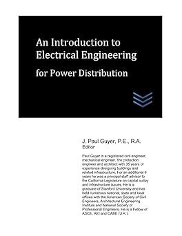 an introduction to electrical engineering for power distribution 1st edition j. paul guyer b08qs54f8q,