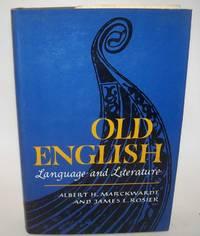 old english language and literature 1st edition marckwardt, albert h. and rosier, james l 0393099911,