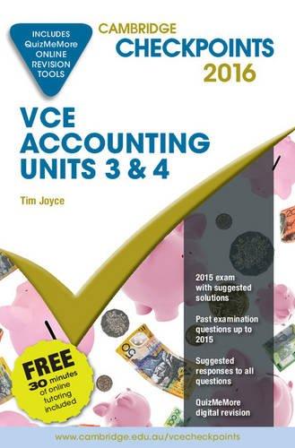cambridge checkpoints 2016 vce accounting units 3 and 4 1st edition tim joyce 1316501620, 978-1316501627