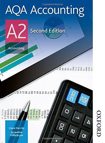 aqa accounting a2 2nd edition jacqueline halls-bryan , claire merrills 140852239x, 978-1408522394