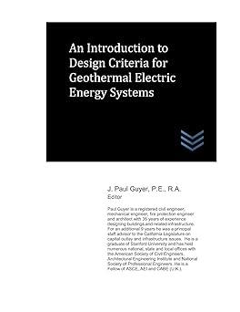 an introduction to design criteria for geothermal electric energy systems 1st edition j. paul guyer