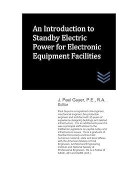 an introduction to standby electric power for electronic equipment facilities 1st edition j. paul guyer