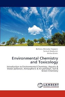 environmental chemistry and toxicology introduction to environmental chemistry, aquatic and  water pollution