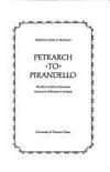 petrarch to pirandello studies in italian literature in honour of beatrice 1st edition molinaro, julius a.