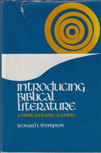 introducing biblical literature a more fantastic country 1st edition thompson, leonard l 0134988248,