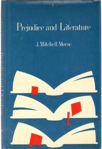 prejudice and literature 1st edition morse, j. mitchell 0877220727, 9780877220725