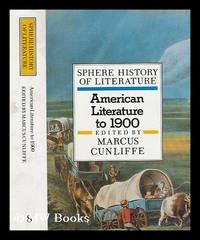 american literature to 1900 1st edition cunliffe, marcus 0722179723, 9780722179727