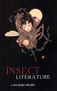 insect literature 1st edition hearn, lafcadio 1783807407, 9781783807406
