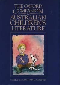the oxford companion to australian childrens literature 1st edition lees, stella; macintyre, pam 0195532848,