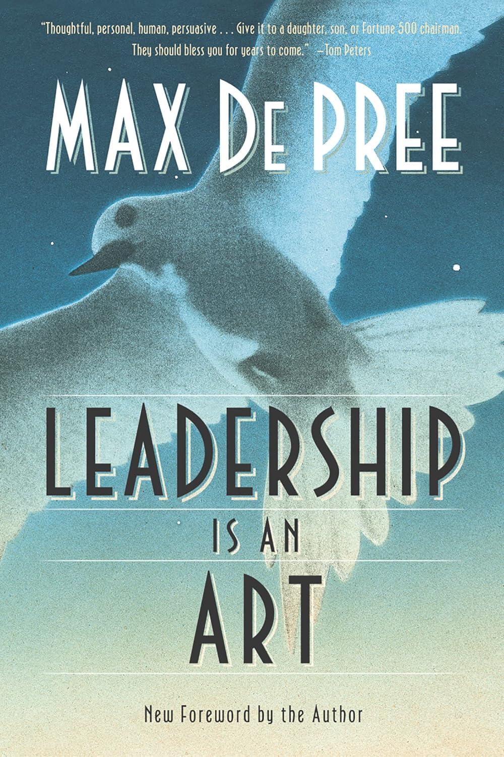 leadership is an art 1st edition max depree 9780307801173