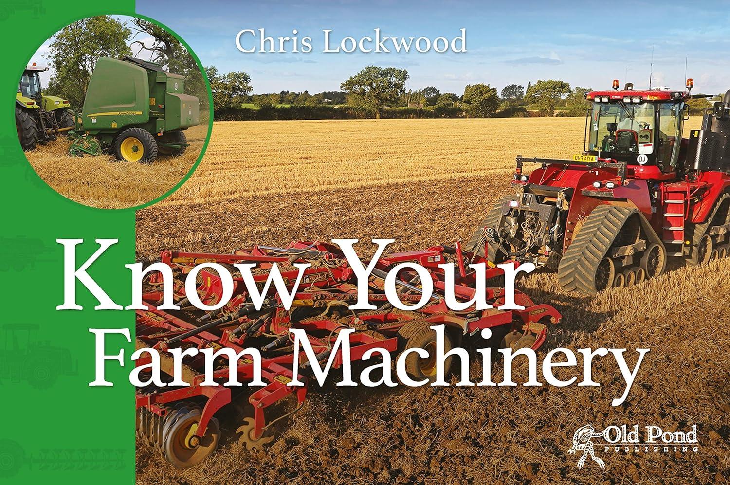 know your farm machinery 1st edition chris lockwood 1910456314, 978-1910456316