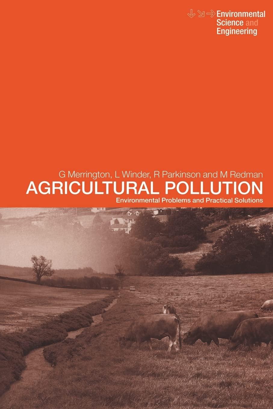 agricultural pollution environmental problems and practical solutions 1st edition dr linton winder nfa,