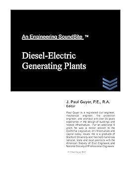 diesel electric generating plants 1st edition j. paul guyer b00akf4xlc, 978-1427542186