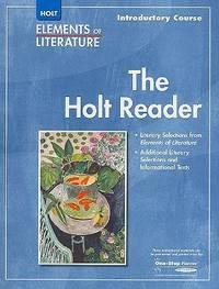 elements of literature the holt reader 1st edition beers, kylene 0030790182, 9780030790188