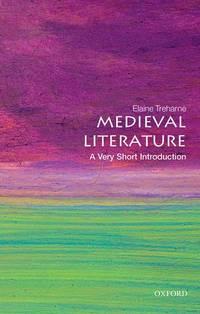 medieval literature 1st edition elaine treharne 0199668493, 9780199668496