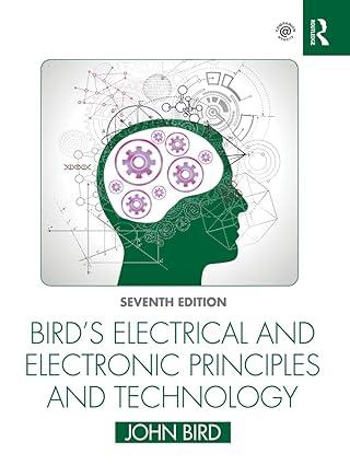 bird s electrical and electronic principles and technology 7th edition john bird 1119463084, 978-1119463085