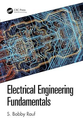 electrical engineering fundamentals 1st edition s. bobby rauf 0367636247, 978-0367636241