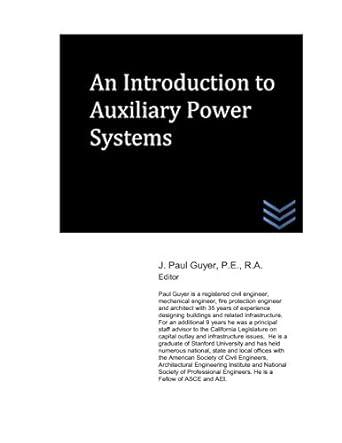an introduction to auxiliary power systems 1st edition j. paul guyer 198031313x, 978-1980313137