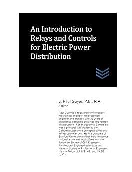 an introduction to relays and controls for electric power distribution 1st edition j. paul guyer 1973421577,