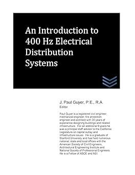 an introduction to 400 hz electrical distribution systems 1st edition j. paul guyer 1530967112, 978-1530967117