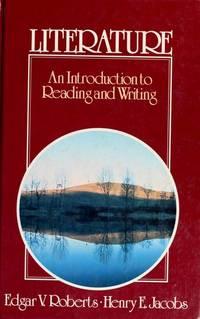 literature an introduction to reading and writing 1st edition roberts, edgar v 013537572x, 9780135375723
