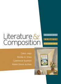 literature and composition reading writing thinking 1st edition jago, carol 0312388063, 9780312388065