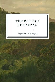 the return of tarzan 1st edition edgar rice burroughs 1515443477, 1515445518, 9781515443476, 9781515445517