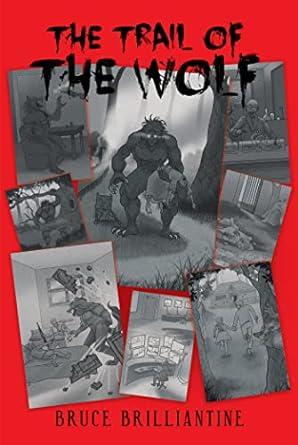 the trail of the wolf  bruce brilliantine 9781648014291