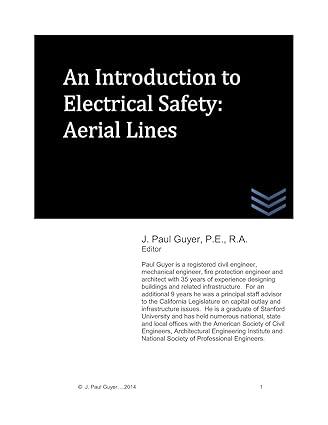 an introduction to electrical safety aerial lines 1st edition j. paul guyer 1497404029, 978-1497404021