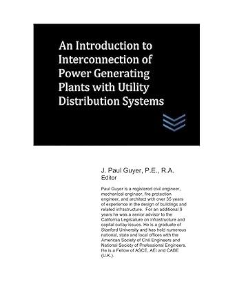 an introduction to interconnection of power generating plants with utility distribution systems 1st edition