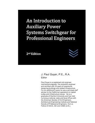 an introduction to auxiliary power systems switchgear for professional engineers 2nd edition j. paul guyer