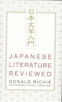 japanese literature reviewed 1st edition richie, donald 4925080784, 9784925080781