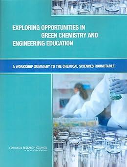 exploring opportunities in green chemistry and engineering education 1st edition national research council,
