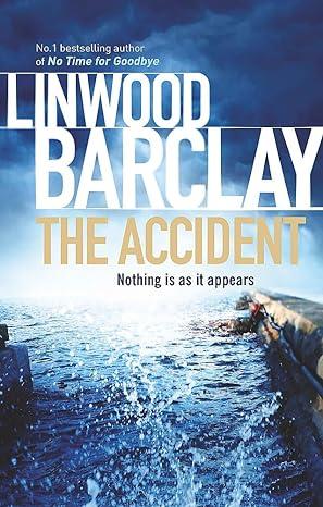 the accident  linwood barclay 0553807188, 0553908065, 9780553807189, 9780553908060