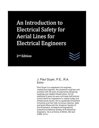 an introduction to electrical safety for aerial lines for electrical engineers 2nd edition j. paul guyer