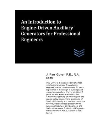 an introduction to engine driven auxiliary generators for professional engineers 1st edition j. paul guyer