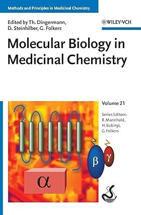 molecular biology in medicinal chemistry volume 21 1st edition theodor dingermann, dieter steinhilber, gerd