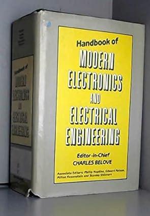 handbook of modern electronics and electrical engineering 1st edition charles belove 0471097543,