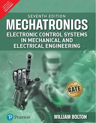 mechatronics electronic control systems in mechanical and electrical engineering 7th edition william bolton