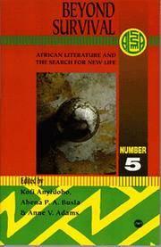 beyond survival african literature and the search for new life 1st edition anyidoho, kofi; busia, abena p.