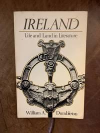 ireland life and land in literature 1st edition william a. dumbleton used paperback 0873957822, 9780873957823