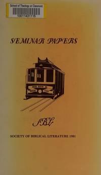 society of biblical literature seminar papers 1981 1st edition society of biblical literature 0891305483,